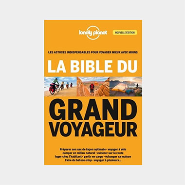 La bible du grand voyageur