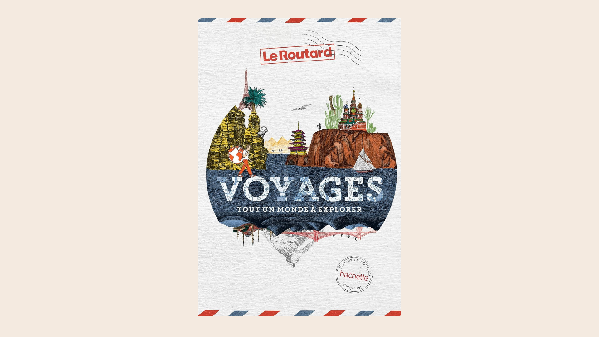 Voyages, tout un monde à explorer, livre tour du monde