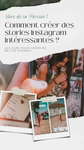 Image pour partager sur Pinterest l'article sur comment faire des stories Instagram intéressantes